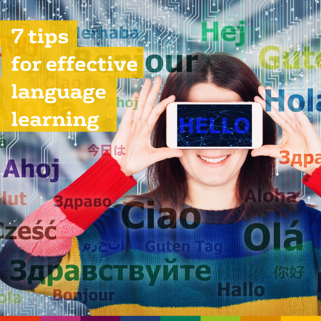7 tips for effective language learning