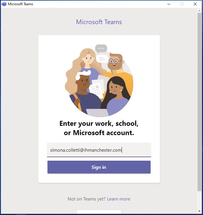 Der Anmeldebildschirm von Microsoft Teams fordert den Benutzer auf, die E-Mail-Adresse eines Arbeits-, Schul- oder Microsoft-Kontos einzugeben. Über dem Eingabefeld sind vier Personen abgebildet und die Nachricht „Willkommen bei IH Manchester“ erscheint.